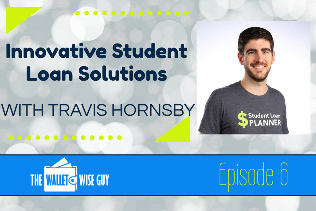 student loan solutions with Travis Hornsby